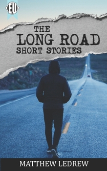 Paperback The Long Road: Short Stories Book