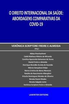 Paperback O Direito Internacional Da Saúde: Abordagens Comparativas Da Covid-19 [Portuguese] Book