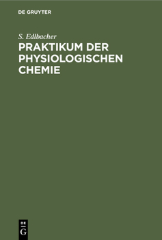 Hardcover Praktikum der physiologischen Chemie [German] Book