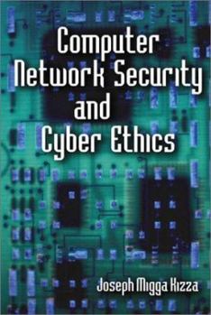 Paperback Computer Network Security and Cyber Ethics Book