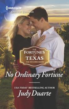No Ordinary Fortune - Book #2 of the Fortunes of Texas: The Rulebreakers