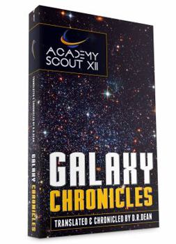 Paperback Galaxy Chronicles: Voyages of the Academy S.C.O.U.T. Ships Book