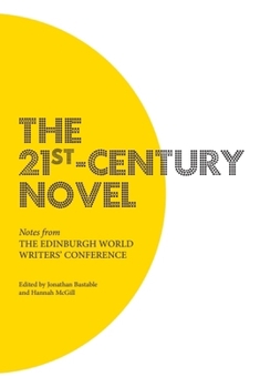 Paperback The 21st-Century Novel: Notes from the Edinburgh World Writers' Conference Book