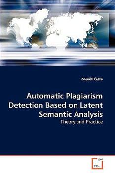 Paperback Automatic Plagiarism Detection Based on Latent Semantic Analysis Book