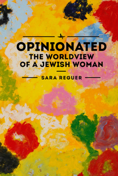 Paperback Opinionated: The World View of a Jewish Woman Book