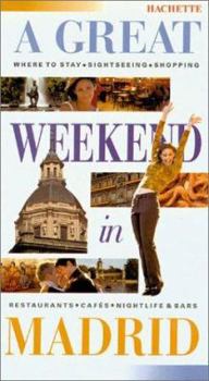 Paperback A Great Weekend in Madrid Book