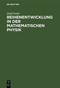 Hardcover Reihenentwicklung in Der Mathematischen Physik [German] Book