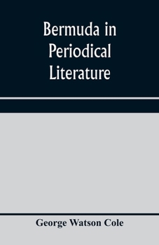 Paperback Bermuda in periodical literature, with occasional references to other works. A bibliography Book