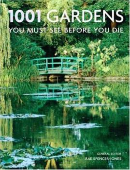 Paperback 1001 Gardens You Must See Before You Die Book