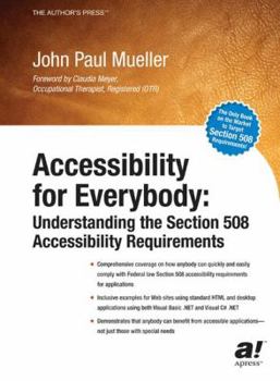 Hardcover Accessibility for Everybody: Understanding the Section 508 Accessibility Requirements Book