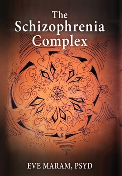 Hardcover The Schizophrenia Complex Book