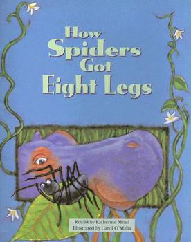 Paperback How Spiders Got Eight Legs (Steck-Vaughn Pair-It Book, Early Fluency Stage 3) Book