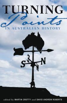 Paperback Turning Points in Australian Histor Book