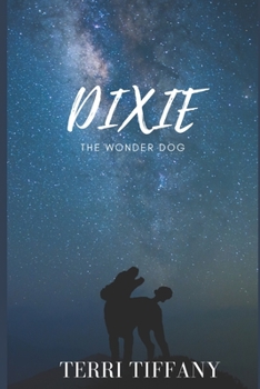 Paperback Dixie: The Wonder Dog Book
