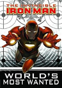 Paperback Invincible Iron Man - Volume 2: World's Most Wanted - Book 1 Book