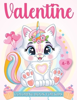 Paperback Valentine: Coloring book for kids ages 4-8 years old: Cute unicorn coloring book