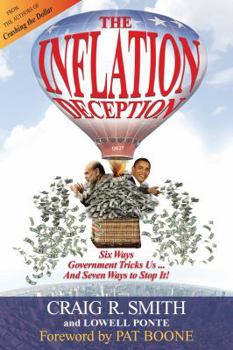 Paperback Inflation Deception: Six Ways Government Tricks Us...and Seven Ways to Stop It! Book