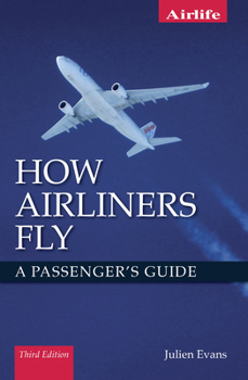 Paperback How Airliners Fly: A Passenger's Guide Book