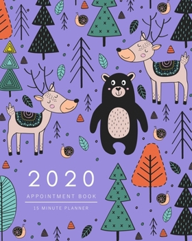 Appointment Book 2020: 8x10 | 15 Minute Planner | Large Notebook Organizer with Time Slots | Jan to Dec 2020 | Animal Scandinavian Forest Design Blue-Violet