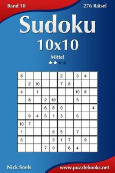 Paperback Sudoku 10x10 - Mittel - Band 10 - 276 Rätsel [German] Book