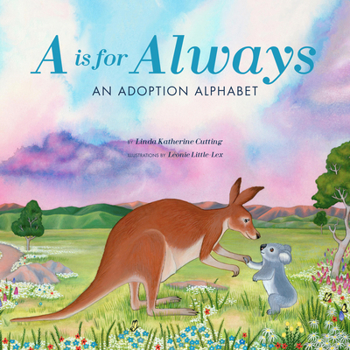 Hardcover A is for Always: An Adoption Alphabet Book