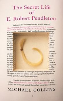 Paperback The Secret Life of E. Robert Pendleton Book