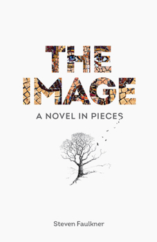 Hardcover The Image: A Novel in Pieces Book