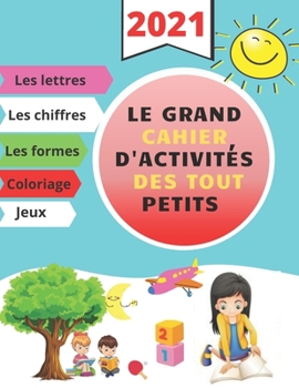 Paperback Le grand cahier d'activités des tout petits [French] Book