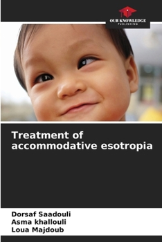 Paperback Treatment of accommodative esotropia Book
