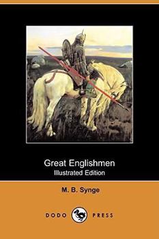 Paperback Great Englishmen (Illustrated Edition) (Dodo Press) Book