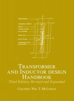 Hardcover Transformer and Inductor Design Handbook, Third Edition (Electrical & Computer Engineering) Book