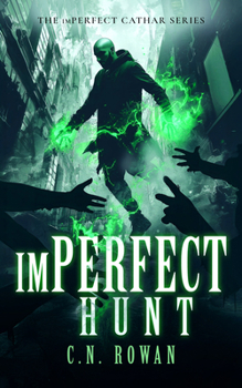 Imperfect Hunt (The Imperfect Cathar)