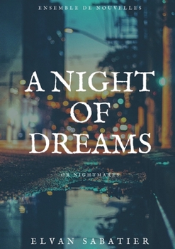 Paperback A Night of Dreams or Nightmares [French] Book