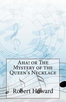 Paperback Aha! or The Mystery of the Queen's Necklace Book