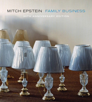 Hardcover Mitch Epstein: Family Business: 20th Anniversary Edition Book