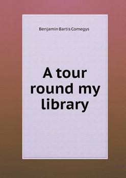 Paperback A Tour Round My Library Book