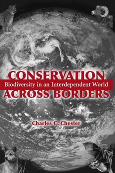 Paperback Conservation Across Borders: Biodiversity in an Interdependent World Book