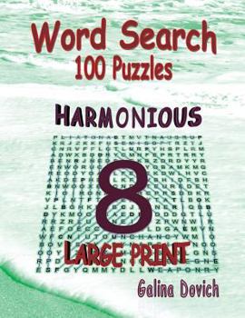 Paperback Word Search 100 Puzzles: Harmonious 8 [Large Print] Book