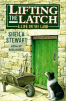 Paperback Lifting the Latch: a Life on the Land (Oxford Paperbacks) Book