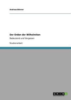 Paperback Der Orden der Wilhelmiten: Bedeutend und Vergessen [German] Book