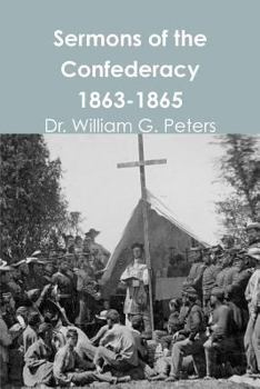 Paperback Sermons of the Confederacy 1863-1865 Book