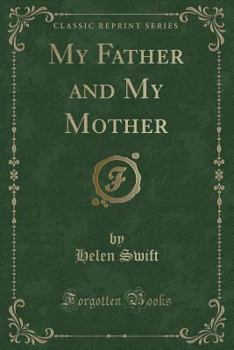 Paperback My Father and My Mother (Classic Reprint) Book