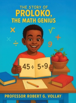 Hardcover The Story of Proloko, the Math Genius Book