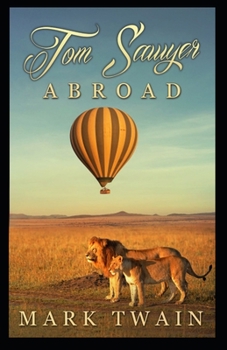 Paperback Tom Sawyer Abroad Annotated Book