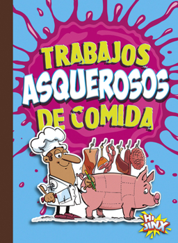 Library Binding Trabajos Asquerosos de Comida Book