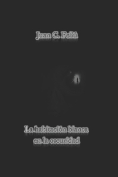 Paperback La habitación blanca en la oscuridad [Spanish] Book