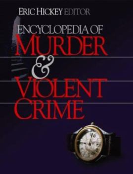 Hardcover Encyclopedia of Murder and Violent Crime Book