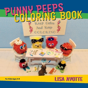 Paperback Punny Peeps Coloring Book: For Kids Ages 4-8 Book