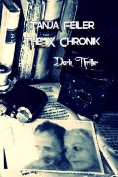 Paperback The X Chronik: Dark Thriller [German] Book