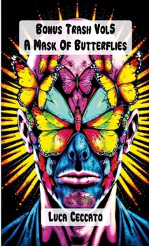 Paperback Bonus Trash Vol5 A Mask Of Butterflies Book